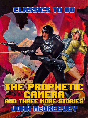 cover image of The Prophetic Camera and three more stories